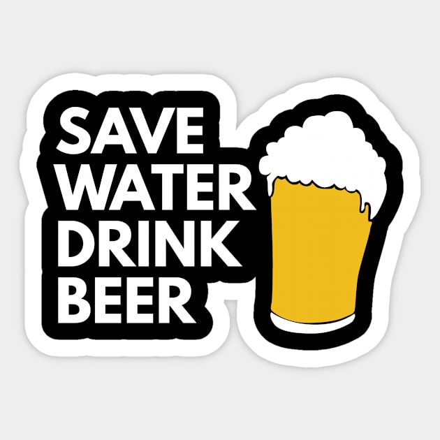 Save Water Drink Beer Sticker by BloodLine